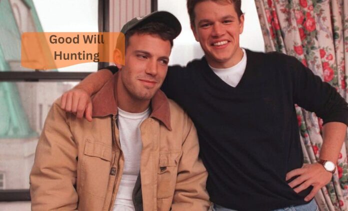 Good Will Hunting